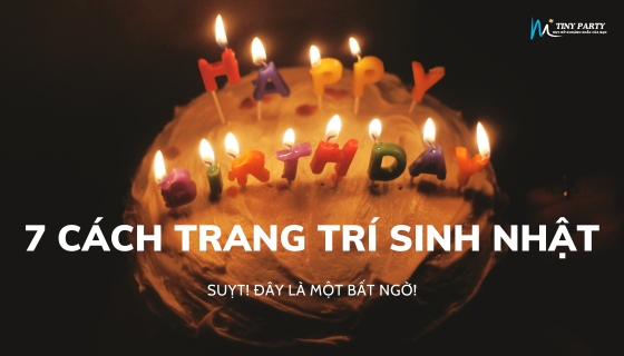 Cách trang trí sinh nhật