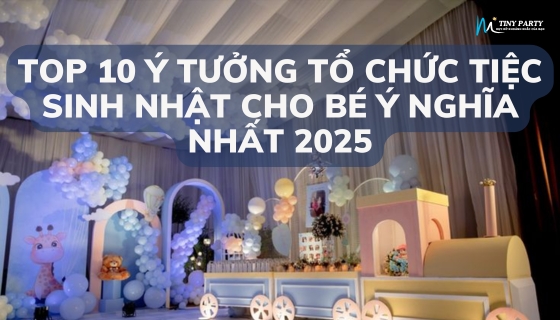 Tiệc sinh nhật cho bé
