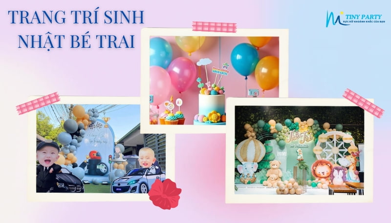 Trang trí sinh nhật với bé trai